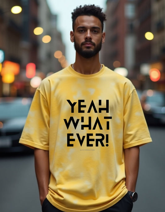 WHATEVER - Unisex Tie Dye Oversized T-Shirt (Puff Print)