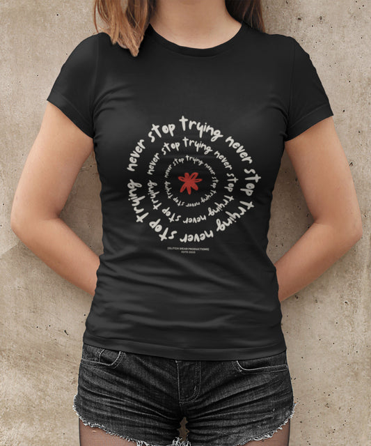 NEVER STOP TRYING - Womens Regular Tshirt